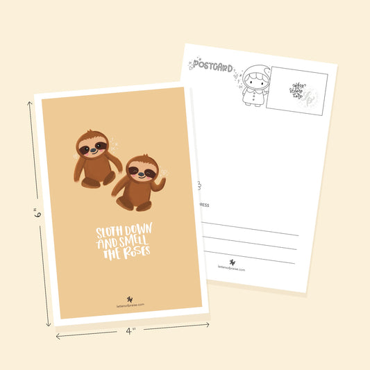 Postcards : Sloth Down And Smell The Roses